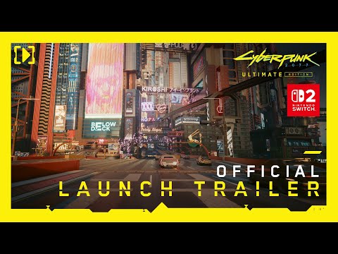 Tráiler de Cyberpunk 2077: Ultimate Edition